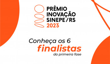 Conheça os finalistas da primeira fase do Prêmio Inovação SINEPE/RS 2023